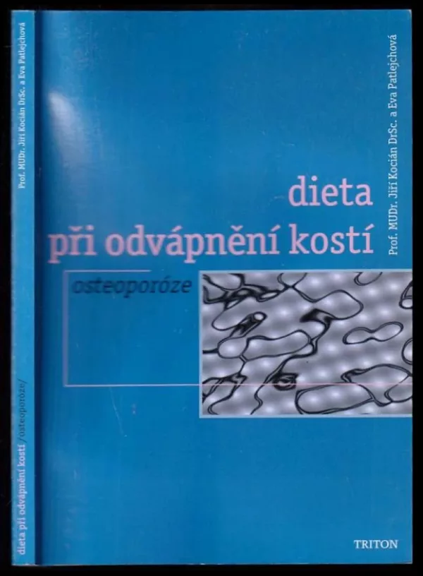 Dieta při odvápnění kostí - osteoporóze