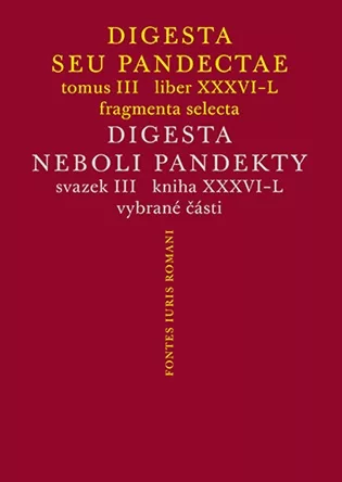 Digesta seu Pandectae III / Digesta neboli Pandekty III