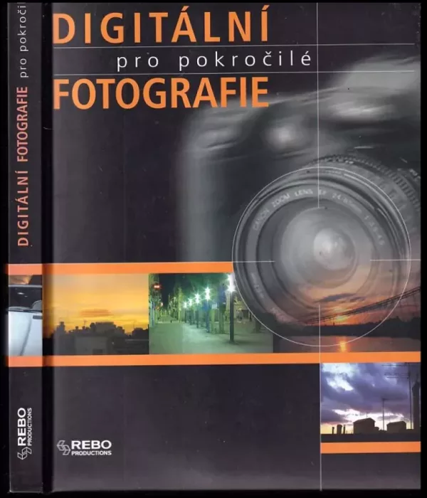Digitální fotografie pro pokročilé