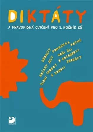 Diktáty a pravopisná cvičení pro 5. ročník ZŠ