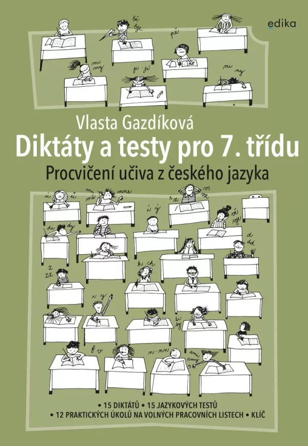Diktáty a testy pro 7. třídu - Procvičení učiva z ČJ