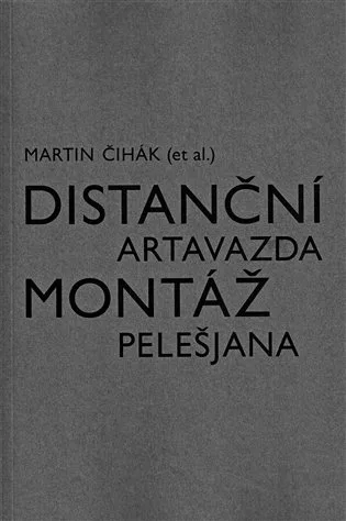 Distanční montáž Artavazda Pelešjana