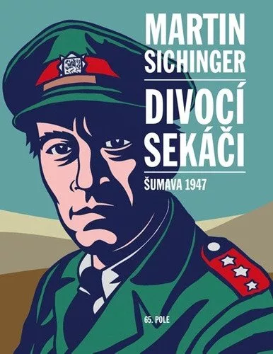 Divocí sekáči - Šumava 1947