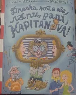 Dneska máte ale ránu, paní Kapitánová!