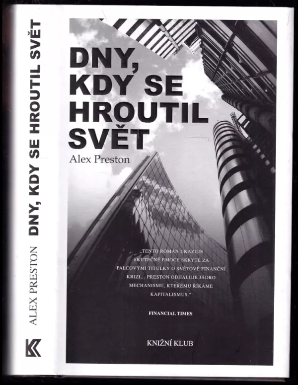 Dny, kdy se hroutil svět