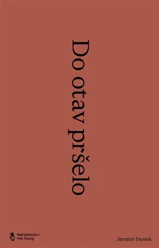 Do otav pršelo