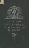 Do vzpomínek - na paměť profesora Mudr. R. Jedličky