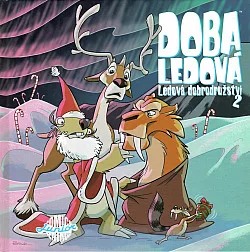 Doba ledová: Ledová dobrodružství 2