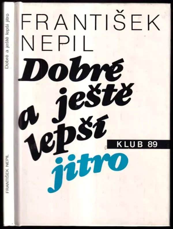Dobré a ještě lepší jitro