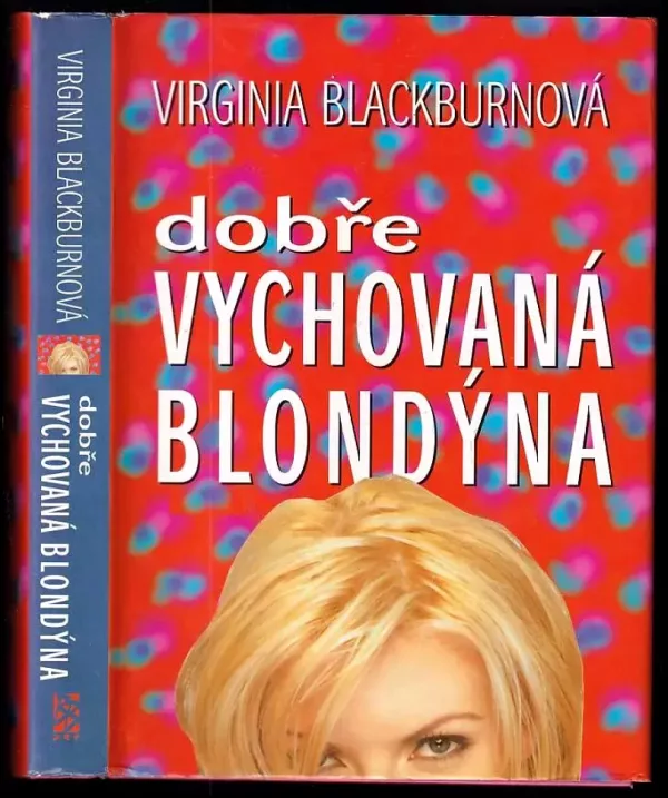 Dobře vychovaná blondýna