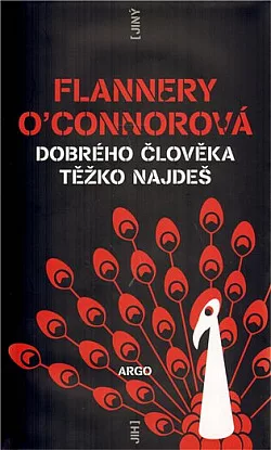 Dobrého člověka těžko najdeš (10 povídek)