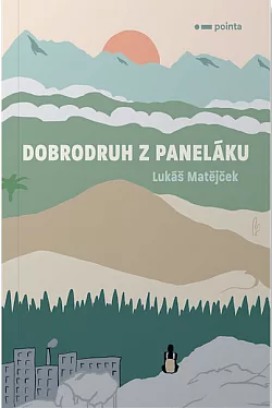 Dobrodruh z paneláku
