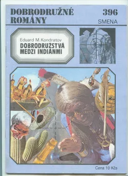Dobrodružstvá medzi indiánmi