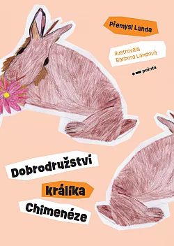 Dobrodružství králíka Chimenéze