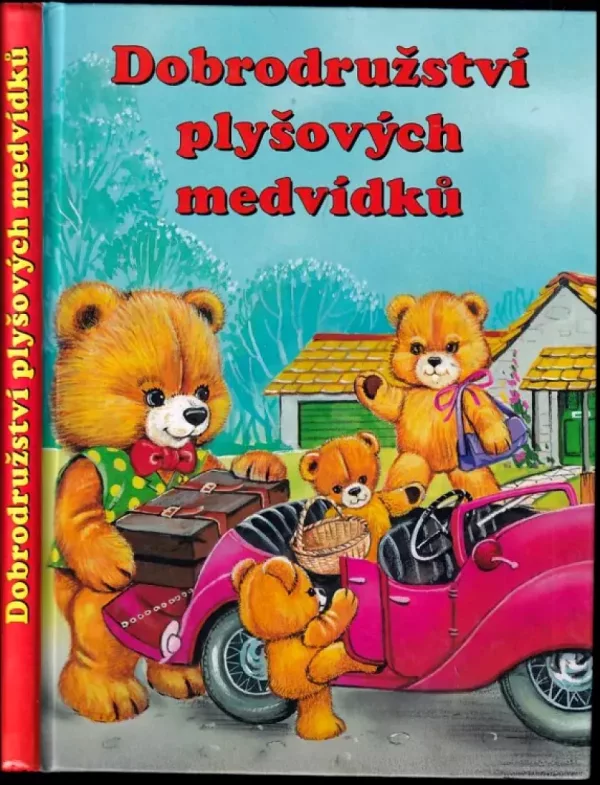Dobrodružství plyšových medvídků