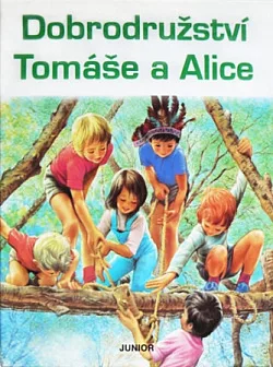 Dobrodružství Tomáše a Alice