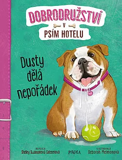 Dusty dělá nepořádek