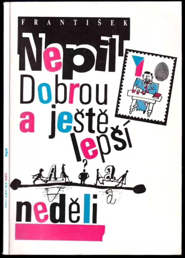 Dobrou a ještě lepší neděli