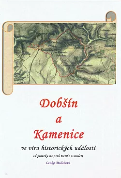 Dobšín a Kamenice ve víru historických událostí od pravěku na práh třetího tisíciletí