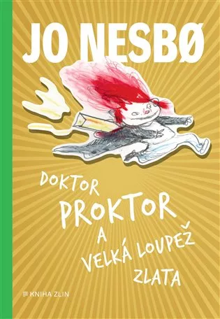 Doktor Proktor a velká loupež zlata