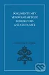 Dokumenty MTK věnované metodě do roku 1995 a statuta MTK