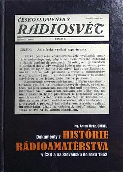 Dokumenty z histórie rádioamatérstva v ČSR a na Slovensku do roku 1952