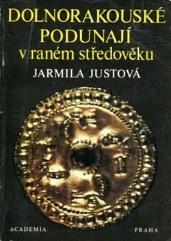 Dolnorakouské Podunají v raném středověku