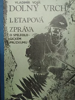 Dolný vrch - I. etapová zpráva o speleologickém výzkumu