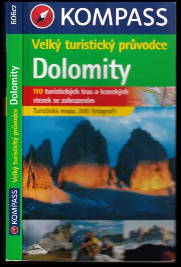 Dolomity: velký turistický průvodce