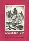 Dolomity - souhrn informací pro vysokohorskou turistiku I. svazek