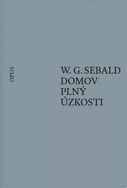 Domov plný úzkosti