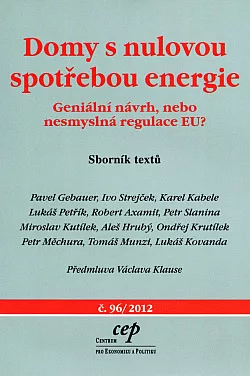 Domy s nulovou spotřebou energie: Geniální návrh, nebo nesmyslná regulace EU?