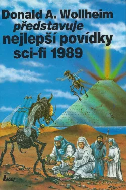 Donald A. Wollheim představuje nejlepší povídky sci-fi 1989