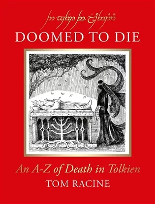 Doomed to Die: An A–Z of Death in Tolkien