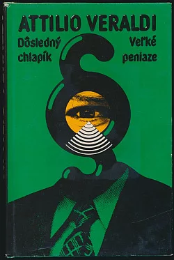 Dôsledný chlapík / Veľké peniaze