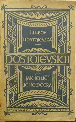Dostojevskij: Jak jej líčí jeho dcera