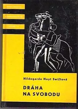 Dráha na svobodu