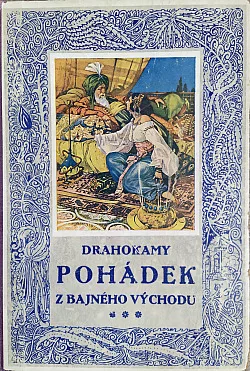 Drahokamy pohádek z bajného východu