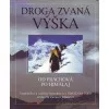 Droga zvaná výška