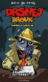 Drsnej brouk - Zahrada strachu