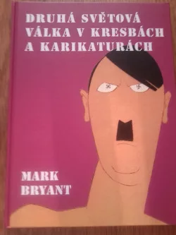 Druhá světová válka v kresbách a karikaturách