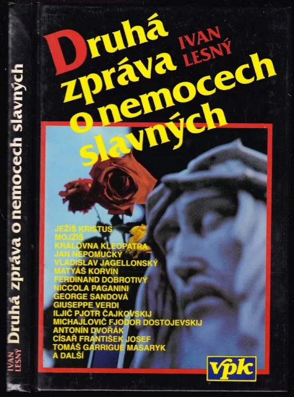 Druhá zpráva o nemocech slavných