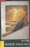 Druhotné minulosti : Výbor z povídek 1977-87