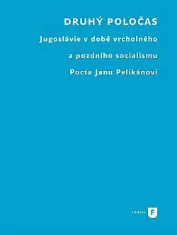 Druhý poločas: Jugoslávie v době vrcholného a pozdního socialismu, Pocta Janu Pelikánovi