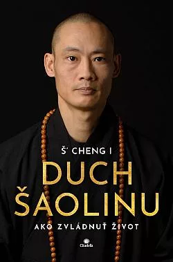 Duch Šaolinu - Ako zvládnuť život