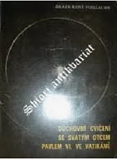 Duchovní cvičení se svatým Otcem Pavlem VI. ve Vatikáně
