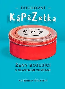Duchovní KáPéZetka ženy bojující s vlastními chybami