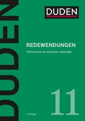 Duden Band 11 - Redewendungen (5. Auflage)