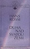 Duha nad Svatou zemí