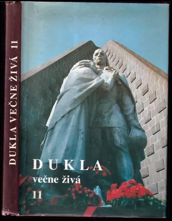 Dukla večne živá